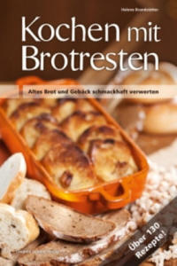 Kochen mit Brotresten - 2873008789