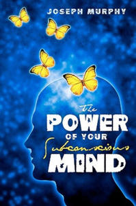 The Power of Your Subconscious Mind - 2862304566