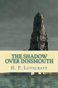 The Shadow Over Innsmouth - 2861876374