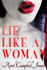 Lie Like a Woman: a Bree and Richard Matthews mystery - 2877755302