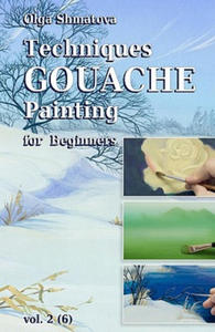 Techniques Gouache Painting for Beginners vol.2: secrets of professional artist - 2869335794