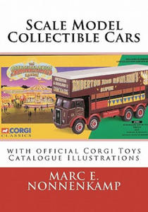 Scale Model Collectible Cars: with Selective Catalogue Histories for Matchbox, Corgi and Schuco - 2861854152