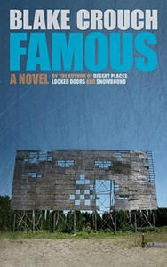 Blake Crouch - Famous - 2862007662