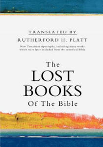 The Lost Books of the Bible - 2866212369