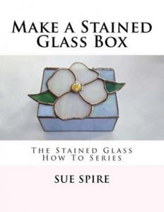 Make a Stained Glass Box: The Stained Glass How To Series - 2878439877