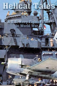 Hellcat Tales: A U.S. Navy Fighter Pilot in World War II - 2873488663