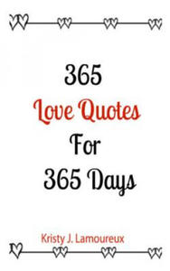 365 Love Quotes For 365 Days - 2877645805