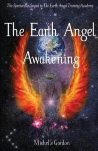 The Earth Angel Awakening - 2866346261