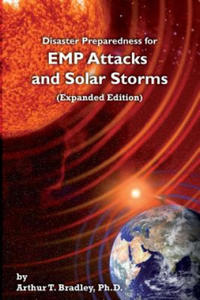 Disaster Preparedness for EMP Attacks and Solar Storms (Expanded Edition) - 2870033571