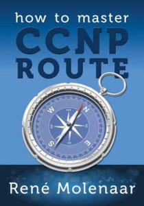 How to Master CCNP ROUTE - 2861952283