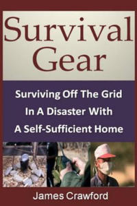 Survival Gear: Surviving Off The Grid In A Disaster With A Self-Sufficient Home - 2878290684