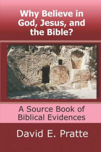 Why Believe in God, Jesus, and the Bible? - 2867100759