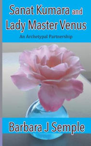 Sanat Kumara and Lady Master Venus: An Archetypal Partnership - 2877186616