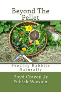 Beyond The Pellet: Feeding Rabbits Naturally - 2877314889