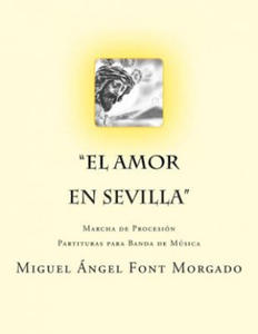 El Amor en Sevilla - Marcha Procesional: Partituras para Banda de Msica - 2878439857