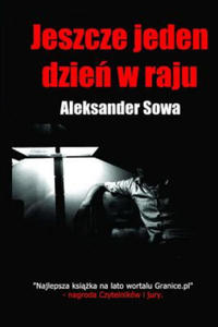 Jeszcze Jeden Dzien W Raju (Polish Edition) - 2871520785