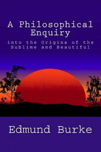 A Philosophical Enquiry into the Origins of the Sublime and Beautiful - 2877645768