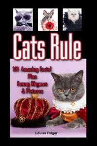 Cats Rule: Funny Cat Pictures, Cat Rhymes, and 101 Amazing Cat Facts - 2878628835