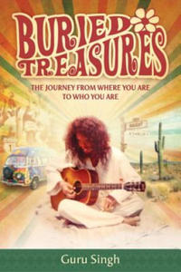 Buried Treasures: The Journey From Where You Are to Who You Are - 2864068135