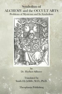 Symbolism of Alchemy and the Occult Arts: Problems of Mysticism and Its Symbolism - 2861857631