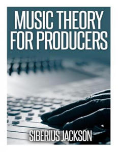 Music Theory for Producers - 2861880372