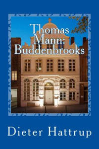 Thomas Mann: Buddenbrooks: Verfall einer Familie - Kurzfassung - 2861955224