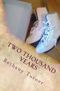 Two Thousand Years: Abigail Phelps, Book Three - 2876337953