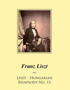 Liszt - Hungarian Rhapsody No. 13 - 2875230295