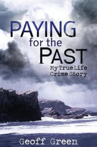 Paying for the Past: My true life crime story - 2861861231
