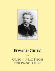 Grieg - Lyric Pieces for Piano, Op. 43 - 2862978100