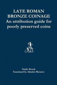 Late Roman Bronze Coinage: An attribution guide for poorly preserved coins - 2874173837