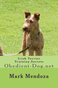 Irish Terrier Training Secrets: Obedient-Dog.net - 2869549787