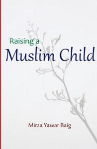 Raising a Muslim Child: Owning a sacred responsibility - 2870035485