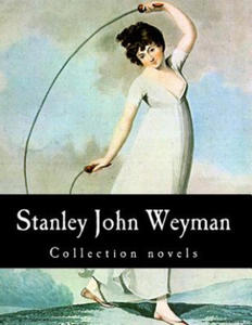 Stanley John Weyman, Collection novels - 2878162779