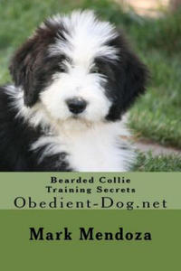 Bearded Collie Training Secrets: Obedient-Dog.net - 2877501975