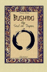 Bushido the Soul of Japan: Illustrated - 2877501971