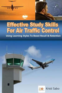 Effective Study Skills For Air Traffic Control: Using Learning Styles To Boost Recall & Retention - 2861984564