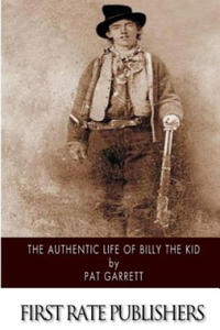 The Authentic Life of Billy the Kid - 2877184689