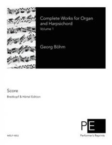 Complete Works for Organ and Harpsichord: Volume 1 - 2868920109