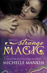 STRANGE MAGIC - Part Two - 2878435963