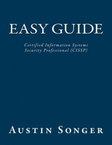 Easy Guide: Certified Information Systems Security Professional (CISSP) - 2861879214