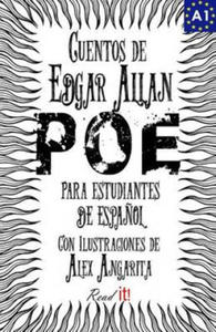 Cuentos de Edgar Allan Poe para estudiantes de espa?ol. Nivel A1: Tales from Edgar Allan Poe. Reading Book For Spanish learners. Level A1. - 2865516163