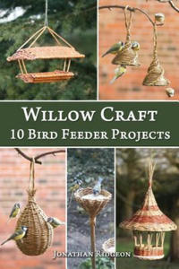 Willow Craft: 10 Bird Feeder Projects - 2861975646