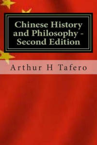 Chinese History and Philosophy - Second Edition: Rated Number One on Amazon.com - 2875232347