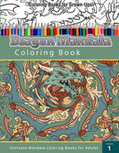 Coloring Book For Grown-Ups: Dragon Mandala Coloring Book - 2874000950