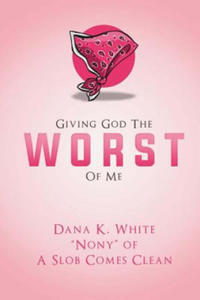 Giving God the Worst of Me - 2874073490