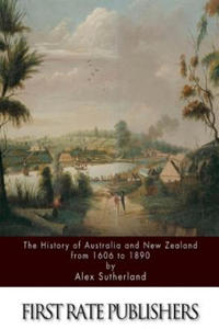 The History of Australia and New Zealand from 1606 to 1890 - 2862162607