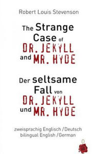 The Strange Case of Dr. Jekyll and Mr. Hyde / Der seltsame Fall von Dr. Jekyll und Mr. Hyde. Zweisprachig / bilingual: English /German - 2876944368