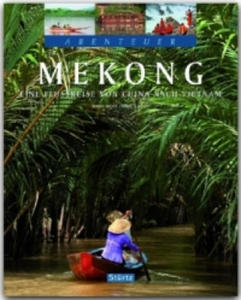 Mekong - Eine Flussreise von China nach Vietnam - 2877610412