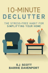 10-Minute Declutter: The Stress-Free Habit for Simplifying Your Home - 2861962437